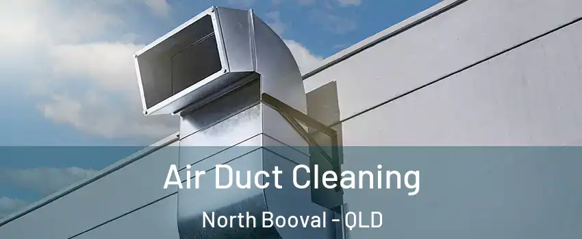 Air Duct Cleaning North Booval - QLD