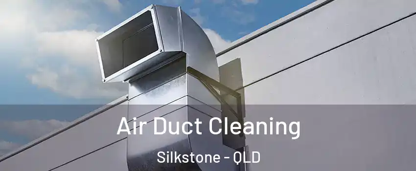 Air Duct Cleaning Silkstone - QLD