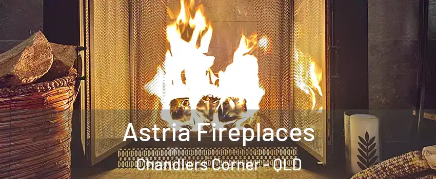 Astria Fireplaces Chandlers Corner - QLD