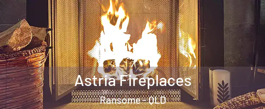 Astria Fireplaces Ransome - QLD