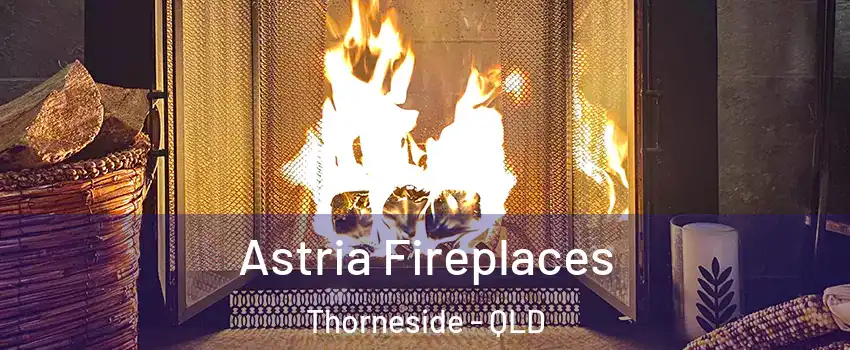  Astria Fireplaces Thorneside - QLD