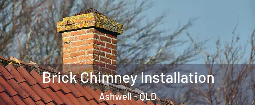 Brick Chimney Installation Ashwell - QLD