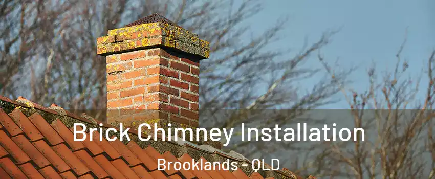 Brick Chimney Installation Brooklands - QLD