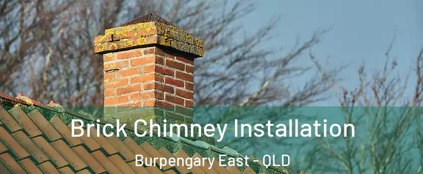 Brick Chimney Installation Burpengary East - QLD