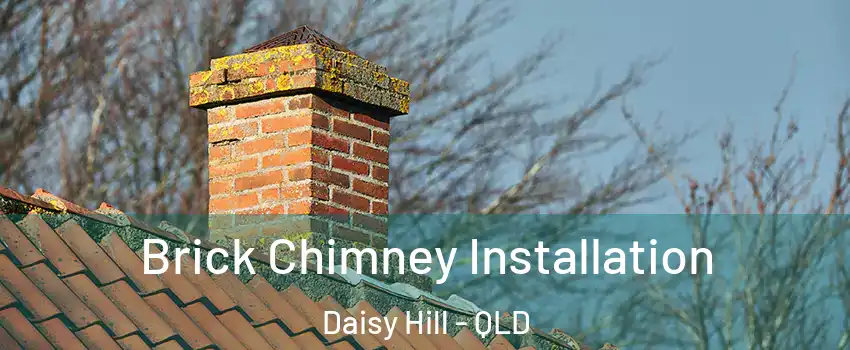  Brick Chimney Installation Daisy Hill - QLD
