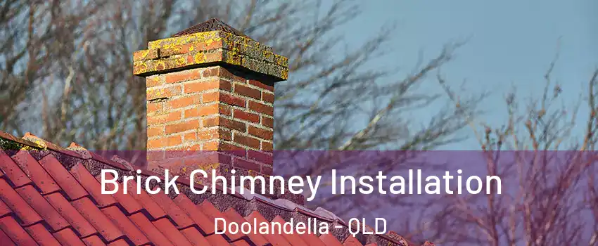 Brick Chimney Installation Doolandella - QLD