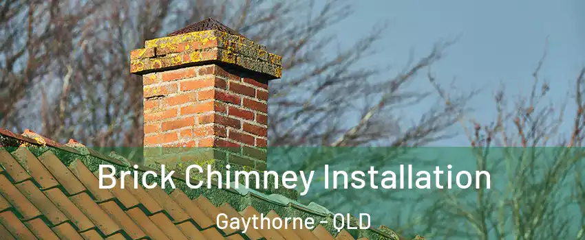 Brick Chimney Installation Gaythorne - QLD