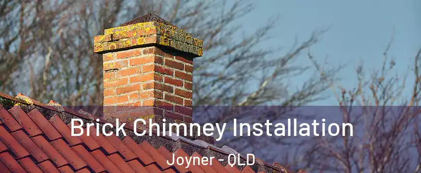 Brick Chimney Installation Joyner - QLD
