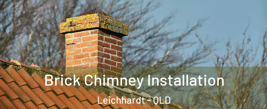 Brick Chimney Installation Leichhardt - QLD