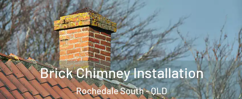 Brick Chimney Installation Rochedale South - QLD