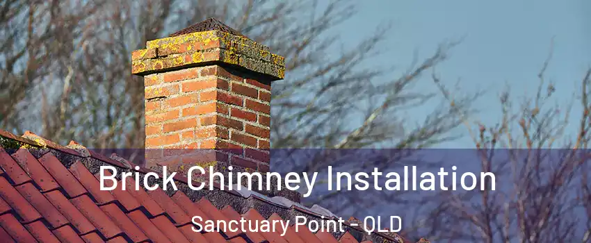 Brick Chimney Installation Sanctuary Point - QLD