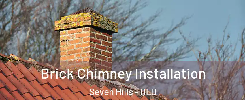 Brick Chimney Installation Seven Hills - QLD