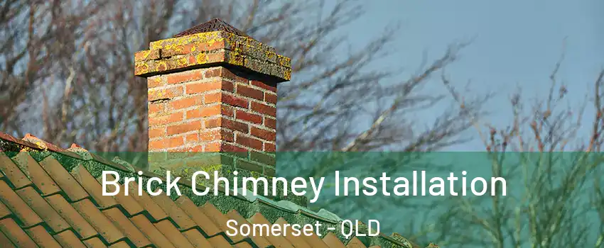 Brick Chimney Installation Somerset - QLD