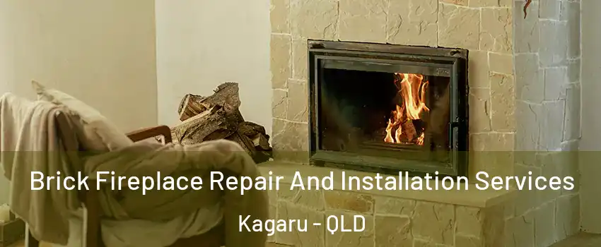 Brick Fireplace Repair And Installation Services Kagaru - QLD