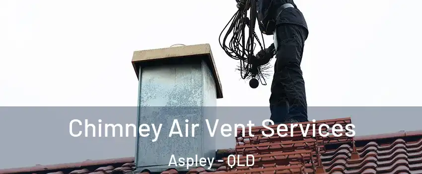 Chimney Air Vent Services Aspley - QLD