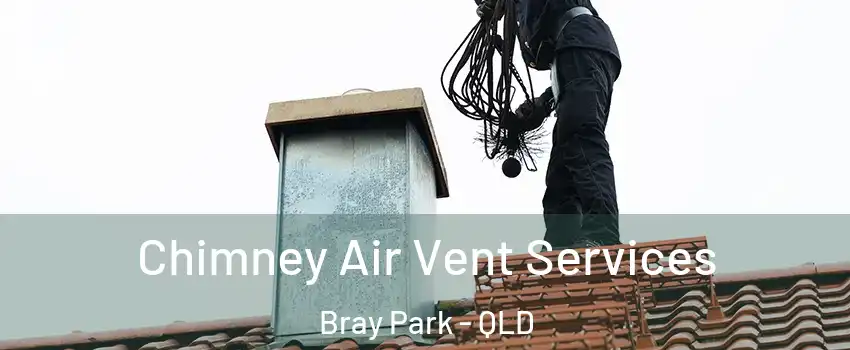 Chimney Air Vent Services Bray Park - QLD