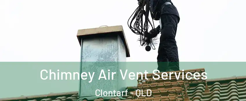  Chimney Air Vent Services Clontarf - QLD