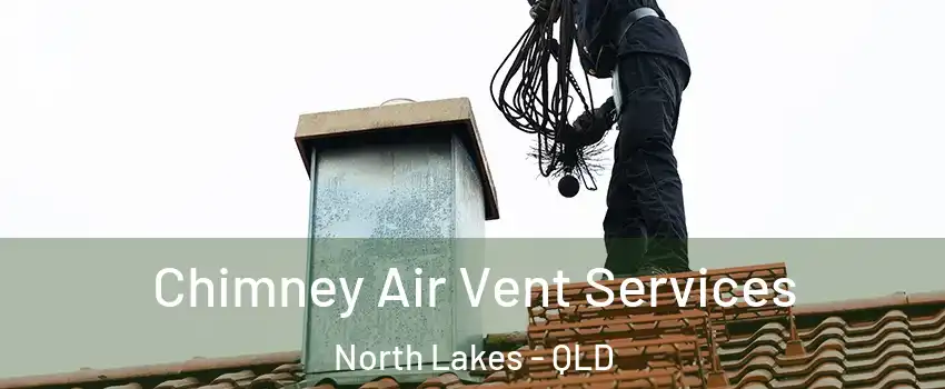Chimney Air Vent Services North Lakes - QLD