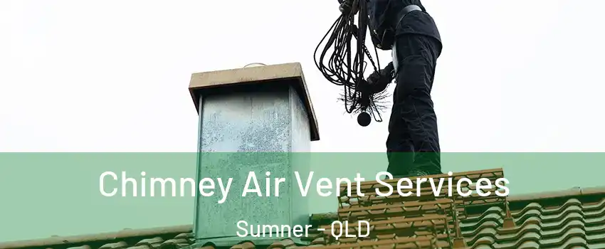 Chimney Air Vent Services Sumner - QLD