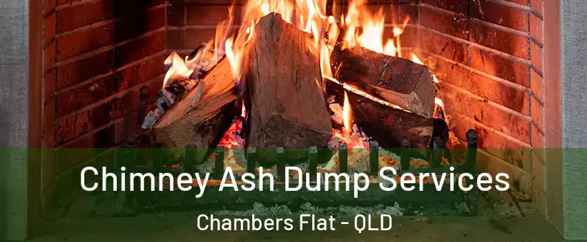 Chimney Ash Dump Services Chambers Flat - QLD