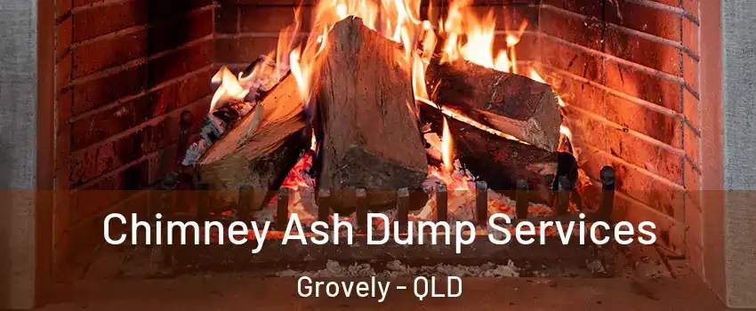 Chimney Ash Dump Services Grovely - QLD