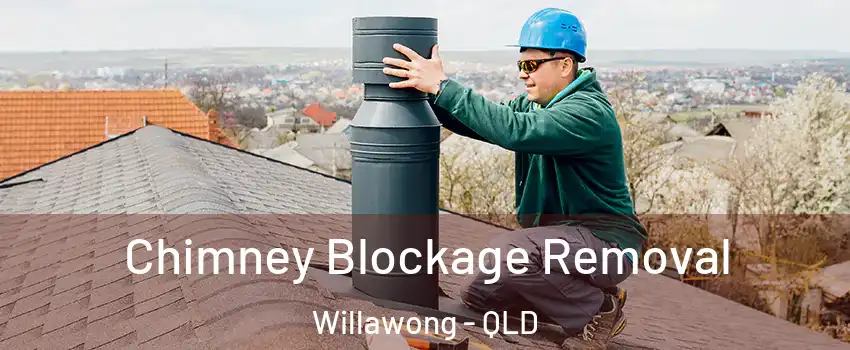  Chimney Blockage Removal Willawong - QLD