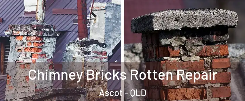 Chimney Bricks Rotten Repair Ascot - QLD