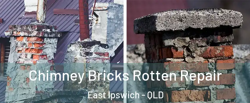 Chimney Bricks Rotten Repair East Ipswich - QLD