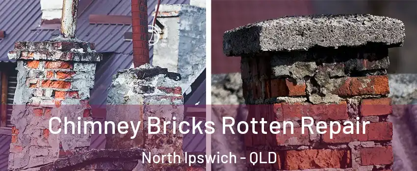 Chimney Bricks Rotten Repair North Ipswich - QLD