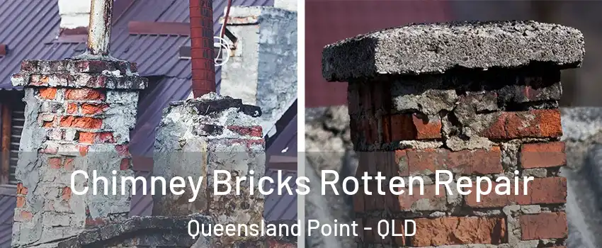 Chimney Bricks Rotten Repair Queensland Point - QLD