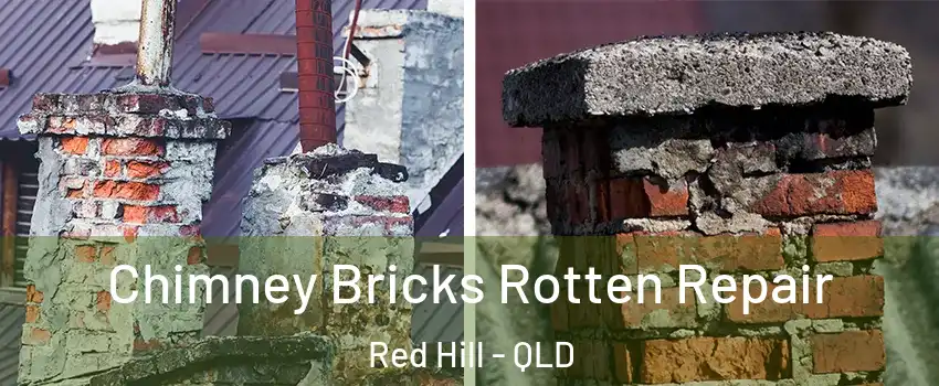  Chimney Bricks Rotten Repair Red Hill - QLD