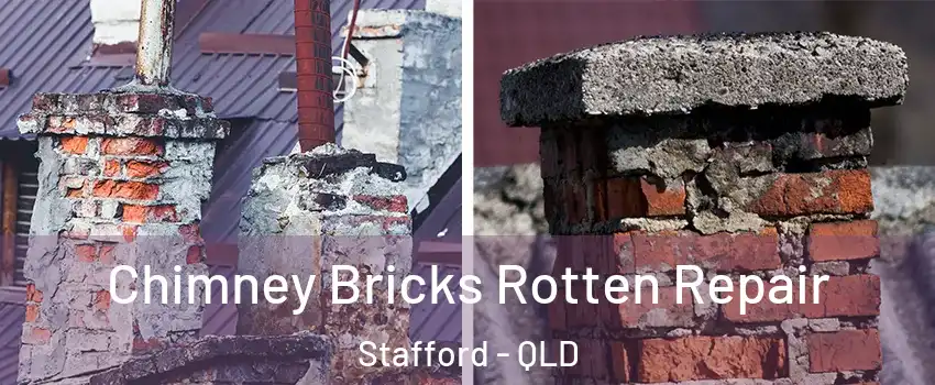 Chimney Bricks Rotten Repair Stafford - QLD