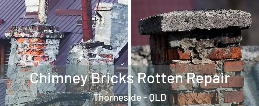 Chimney Bricks Rotten Repair Thorneside - QLD