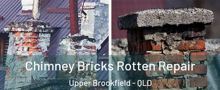 Chimney Bricks Rotten Repair Upper Brookfield - QLD