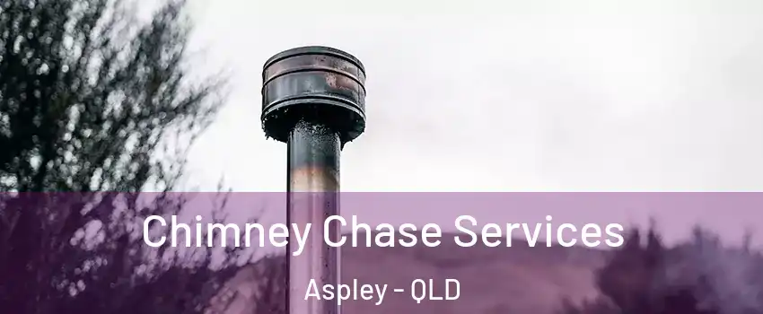 Chimney Chase Services Aspley - QLD