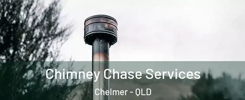 Chimney Chase Services Chelmer - QLD
