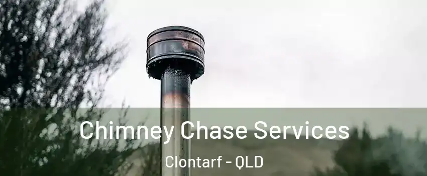 Chimney Chase Services Clontarf - QLD