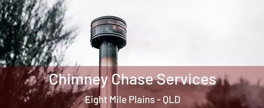 Chimney Chase Services Eight Mile Plains - QLD