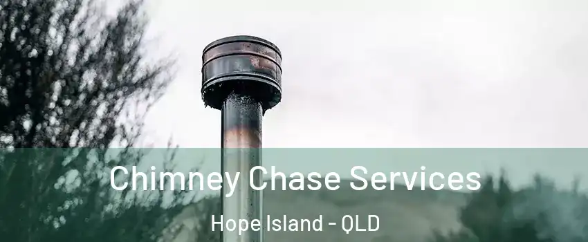 Chimney Chase Services Hope Island - QLD