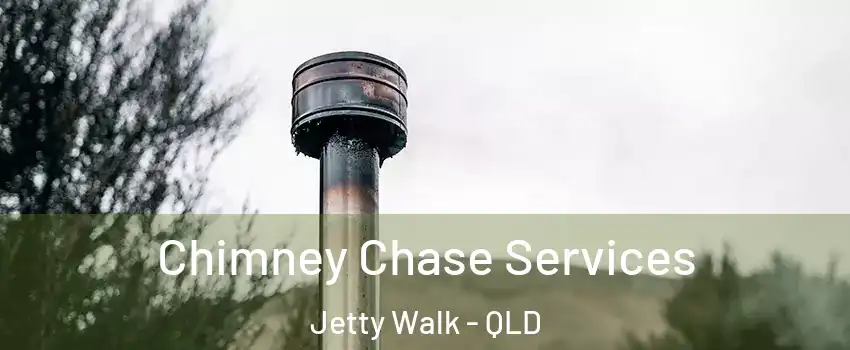 Chimney Chase Services Jetty Walk - QLD