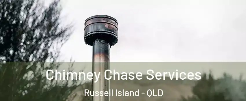 Chimney Chase Services Russell Island - QLD