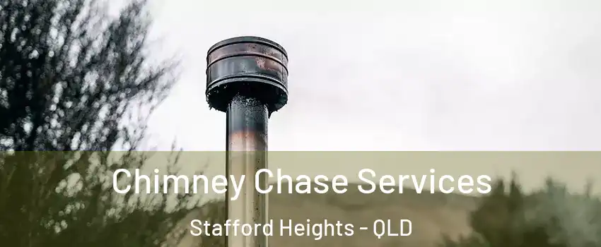 Chimney Chase Services Stafford Heights - QLD