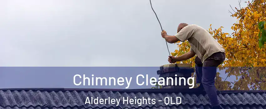 Chimney Cleaning Alderley Heights - QLD