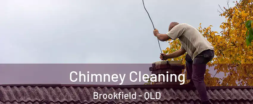Chimney Cleaning Brookfield - QLD