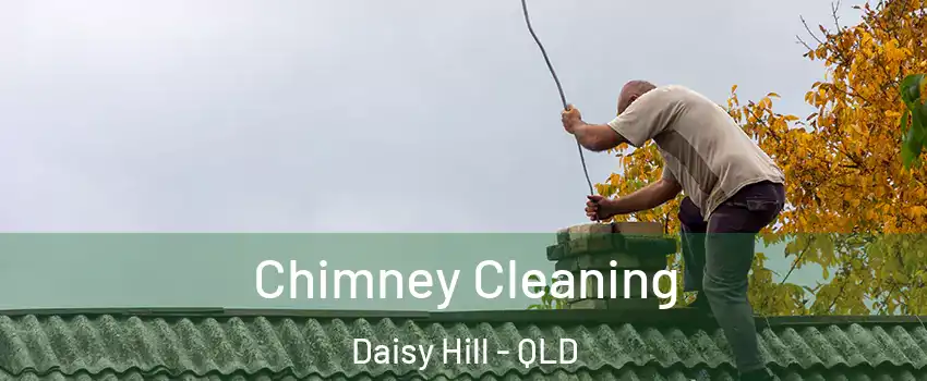 Chimney Cleaning Daisy Hill - QLD