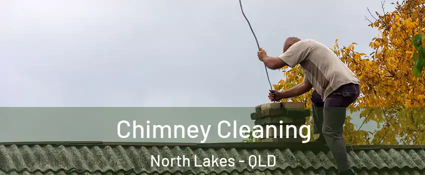  Chimney Cleaning North Lakes - QLD