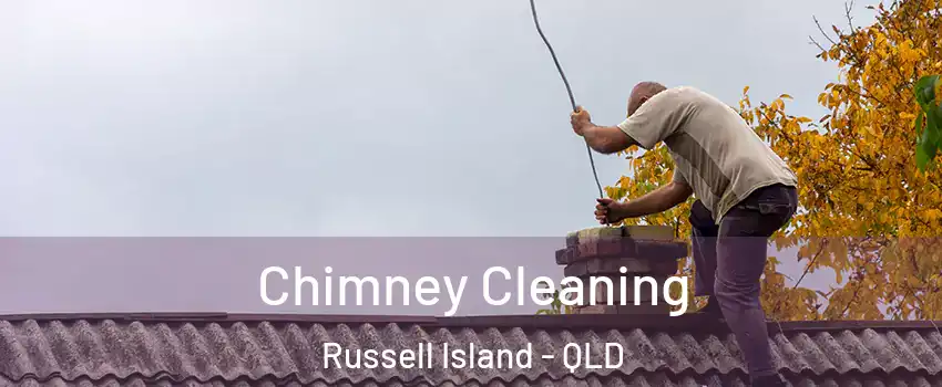 Chimney Cleaning Russell Island - QLD