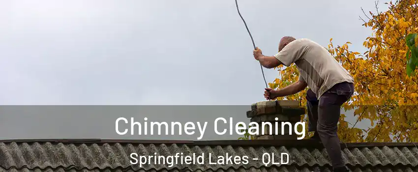 Chimney Cleaning Springfield Lakes - QLD