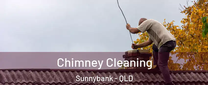 Chimney Cleaning Sunnybank - QLD