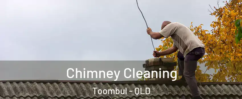 Chimney Cleaning Toombul - QLD